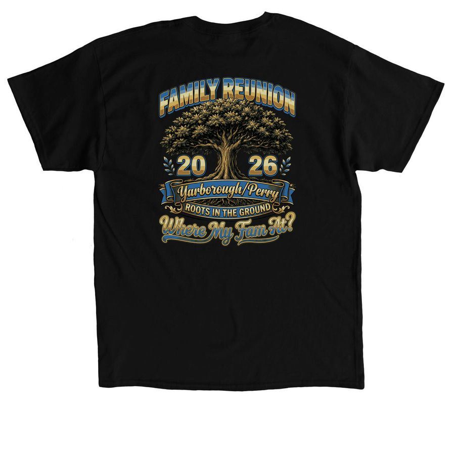 Family Reunion 2026, a Black Classic Unisex Tee (back-view)