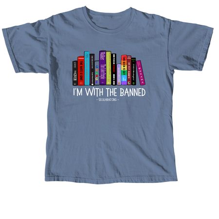 I'm With the Banned, a Blue Jean Comfort Colors Unisex Tee