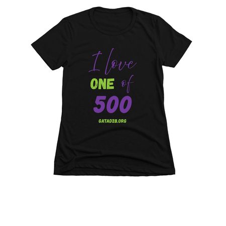 I love 1 of 500, a Black Women's Slim Fit Tee