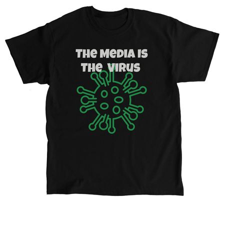 Media is the virus&nbsp;, a Black Classic Unisex Tee