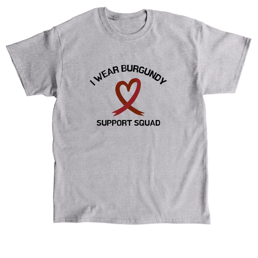 Wear Burgundy for Support&nbsp;, a Sport Grey Classic Unisex Tee