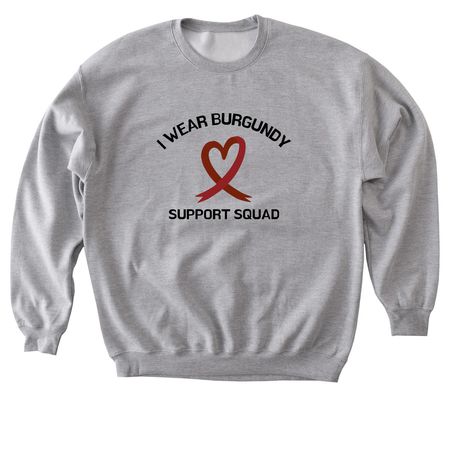 Wear Burgundy for Support&nbsp;, a Sport Grey Softstyle Crewneck Sweatshirt