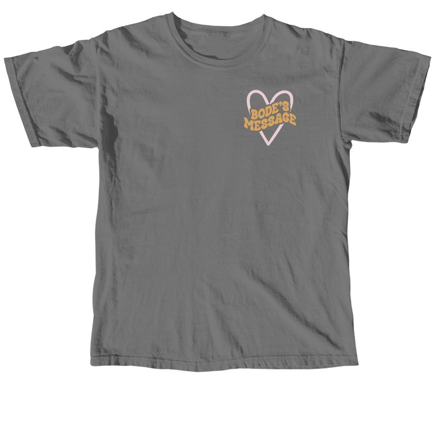 Bode's Message, a Grey Comfort Colors Unisex Tee