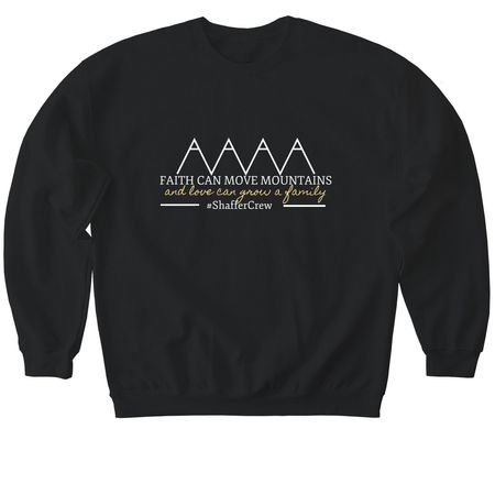 Faith Can Move Mountains | #ShafferCrew, a Black Softstyle Crewneck Sweatshirt