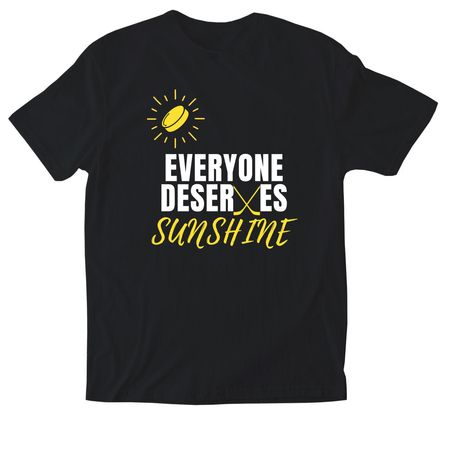 Everyone Deserves Sunshine, a Black Softstyle Cotton Tee