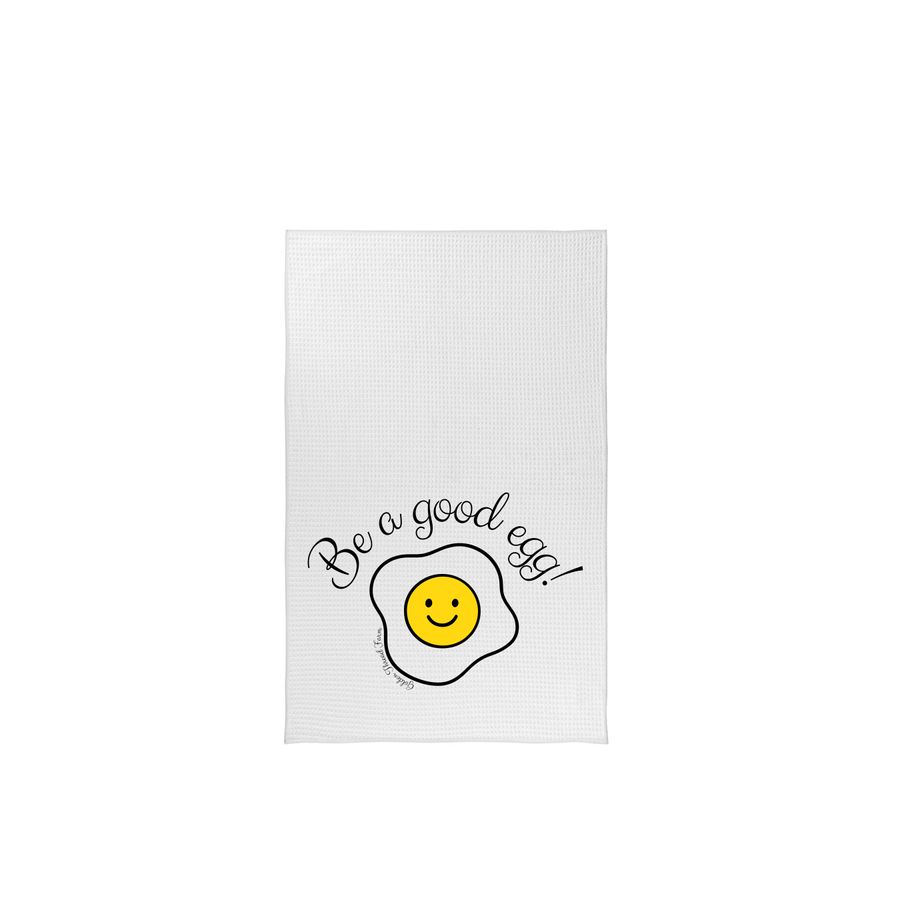 Be a Good Egg Smiley Tea Towels, a White Tea Towel