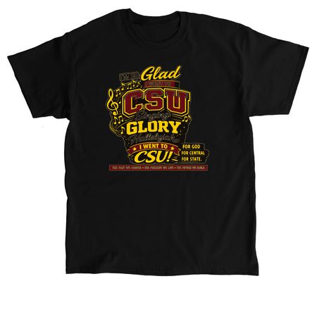 I'M SO GLAD I WENT TO CSU", a Black Classic Unisex Tee