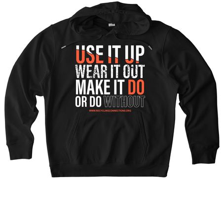 Use It Up, Wear It Out, a Black Stanley/Stella Unisex Cruiser 2.0 Pullover Hoodie