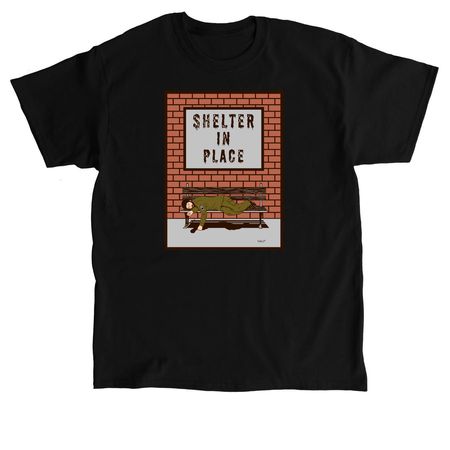 Shelter In Place, a Black Classic Unisex Tee