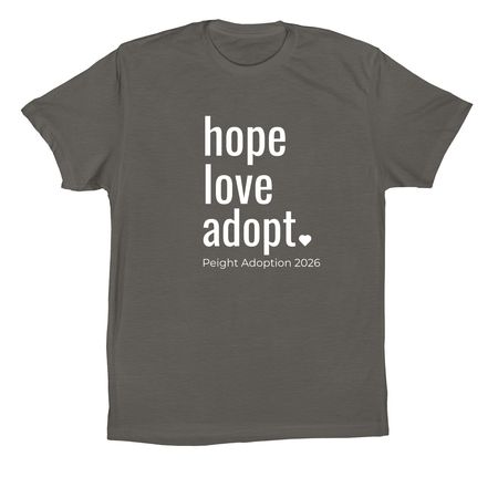 Hope Love Adopt Peight Adoption 2026, a Asphalt Premium Cotton Tee