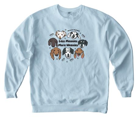 Less Meanies More Weenies - SDS Dachshunds, a Chambray Comfort Colors Crewneck Sweatshirt
