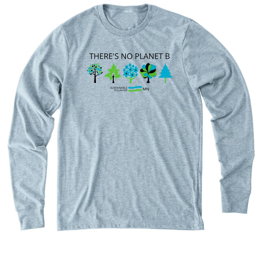 There's No Planet B - Long Sleeves, a I Like You Blue Allmade Eco Triblend Long Sleeve Tee