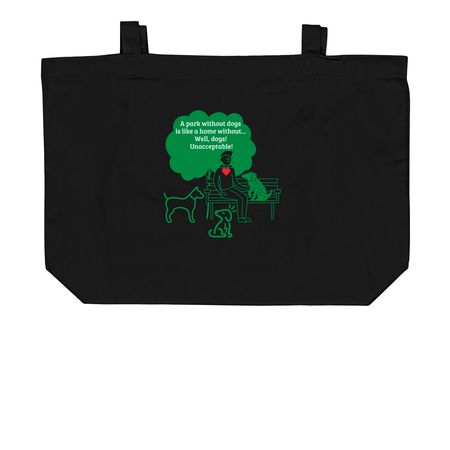 A Park Without Dogs, Unacceptable! Bag, a Black Large Organic Cotton Tote Bag