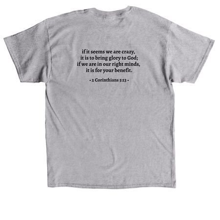 Lost Sheep (2026) |&nbsp;2 Corinthians 5:13&nbsp;, a Sport Grey Classic Unisex Tee (back-view)