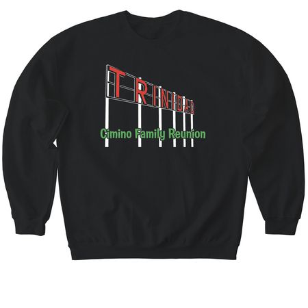 Cimino Family Reunion - Trinidad Sign&nbsp;, a Black Softstyle Crewneck Sweatshirt