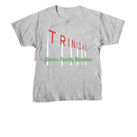 Cimino Family Reunion - Trinidad Sign&nbsp;, a Sport Grey Youth Unisex Tee