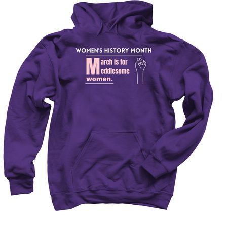 Women's History Month - Pink Text, a Purple Pullover Hoodie