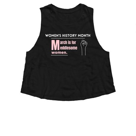 Women's History Month - Pink Text, a Solid Black Blend Women?s Cropped Racerback Tank