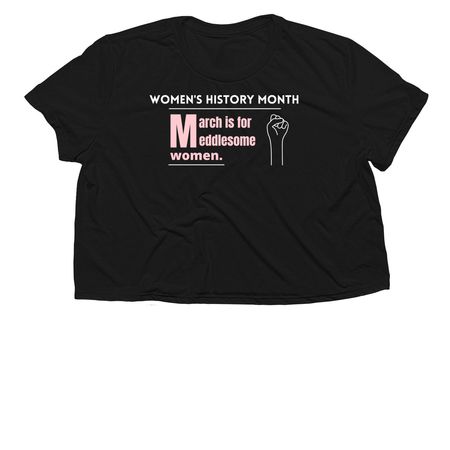 Women's History Month - Pink Text, a Black Women?s Flowy Cropped Tee
