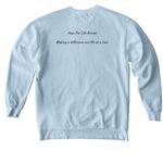 Let The Daisies Bloom, a Chambray Comfort Colors Crewneck Sweatshirt (back-view)