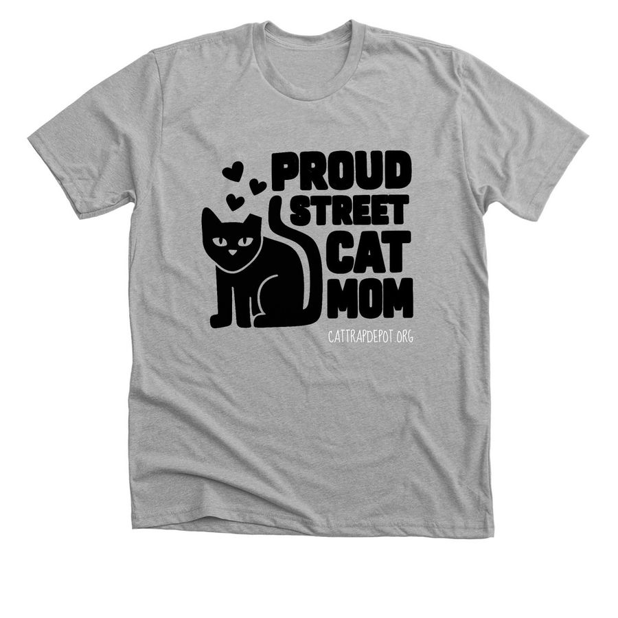 Proud Street Cat Mom, a Athletic Heather Premium Unisex Tee