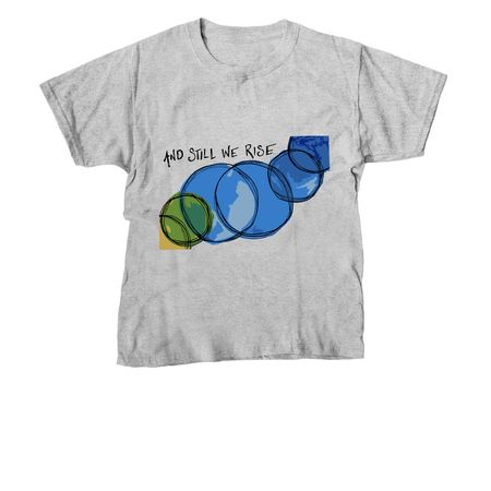 And Still We Rise, a Sport Grey Youth Unisex Tee