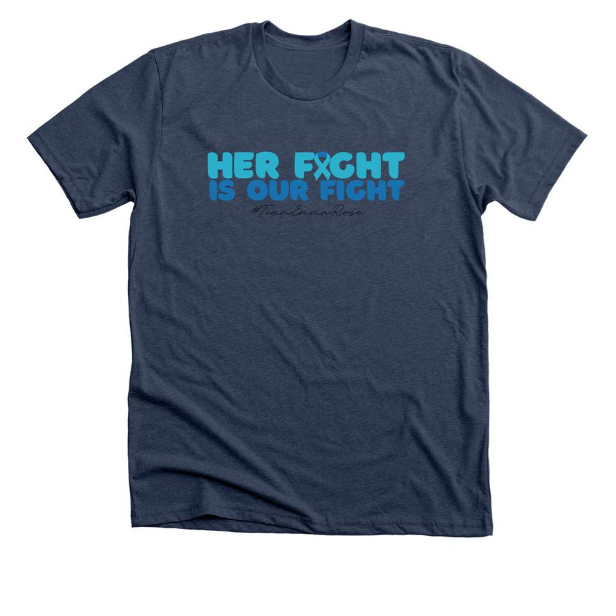 Her Fight is Our Fight, a Heather Navy Premium Unisex Tee