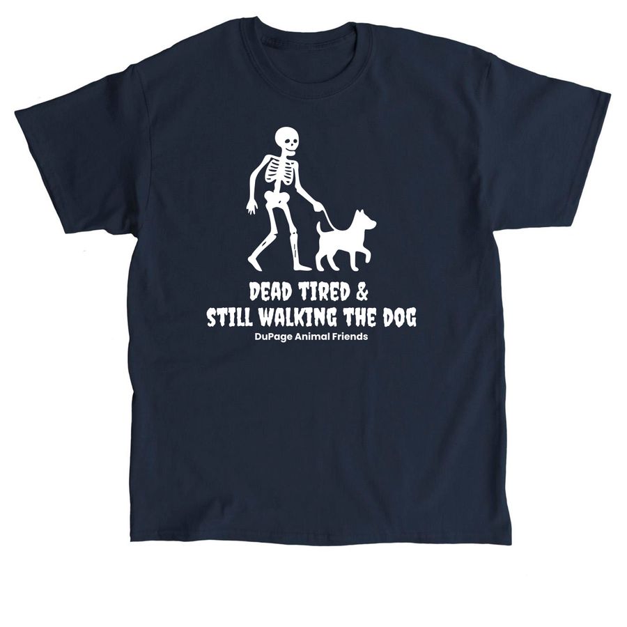 Dead Tired ?, a Navy Classic Unisex Tee
