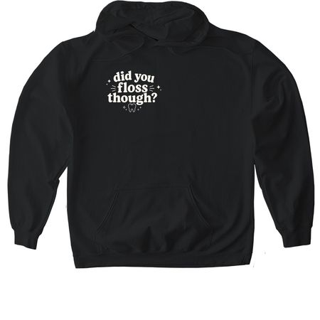 Flossing Is Self Care, a Black Gildan Softstyle Pullover Hoodie