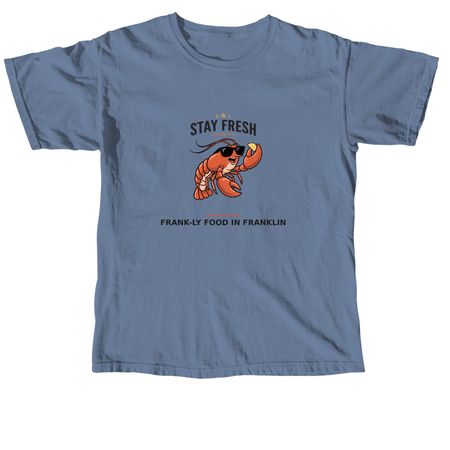 Stay Fresh ? Lobster (Drop 003), a Blue Jean Comfort Colors Unisex Tee