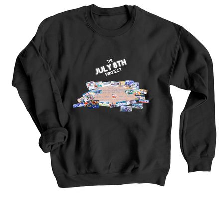 The July 8th Project 20 Year Remembrance&nbsp;, a Black Crewneck Sweatshirt