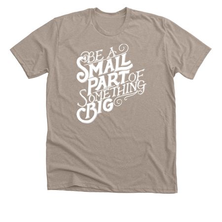 Something Big Tees, a Heather Stone Premium Unisex Tee