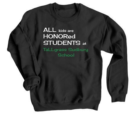HONORED Students T-Shirt, a Black Crewneck Sweatshirt