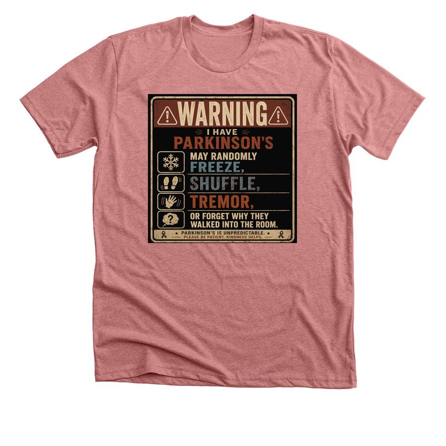 Warning Parkinson's, a Heather Mauve Premium Unisex Tee