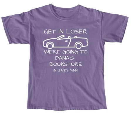 GET IN LOSER WE'RE GOING, a Grape Comfort Colors Unisex Tee