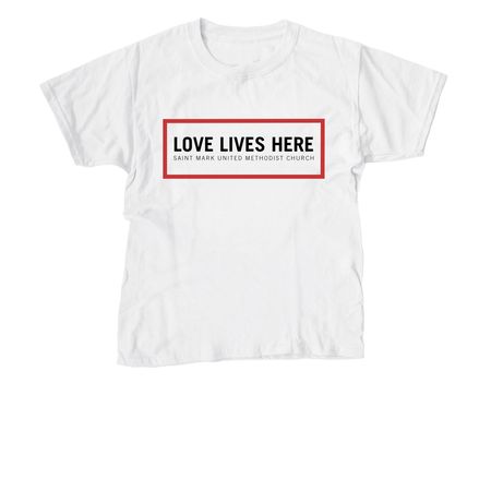 Love Lives Here, a White Youth Unisex Tee