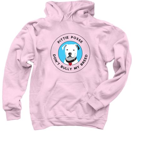 Don't Bully My Breed | Pittie Posse Merch, a Light Pink Pullover Hoodie