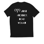 Just Another Dead Woman--JADW, a Deep Black Allmade Eco Triblend Unisex Tee (back-view)