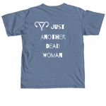 Just Another Dead Woman--JADW, a Blue Jean Comfort Colors Unisex Tee (back-view)