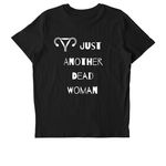 Just Another Dead Woman--JADW, a Black Stanley/Stella Unisex Crafter Tee (back-view)