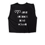 Just Another Dead Woman--JADW, a True Black Women's Heavyweight Garment Dye Muscle Tee (back-view)