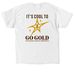It's Cool to Go Gold! Fight 4 Smiles 2026, a White Classic Unisex Tee (back-view)