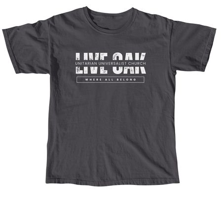 Where all belong, a Graphite Comfort Colors Unisex Tee