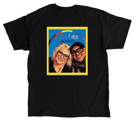 Full Circle (the Podcast) Show Logo Tee, a Black Classic Unisex Tee