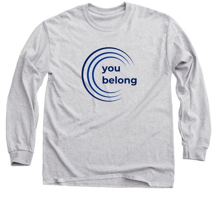 we all belong, a Sport Grey Classic Long Sleeve Tee