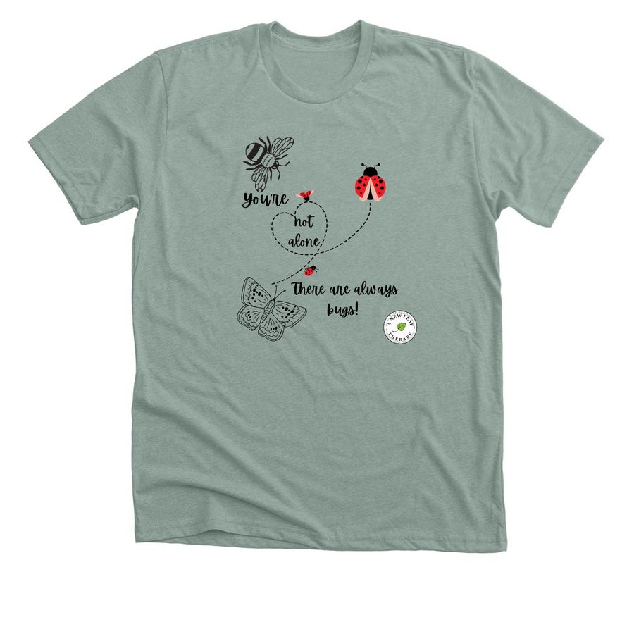 There are always Bugs!&nbsp;, a Heather Sage Premium Unisex Tee