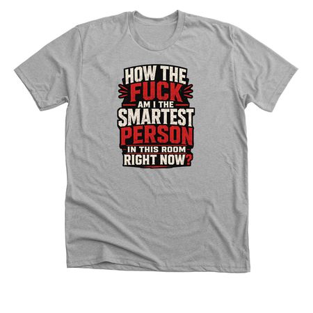 HTF SMART, a Athletic Heather Premium Unisex Tee