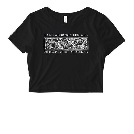 SAFE ABORTION FOR ALL, a Black Women's Fitted Cropped Tee