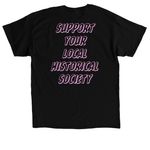 Local History Means Everyone's History., a Black Classic Unisex Tee (back-view)