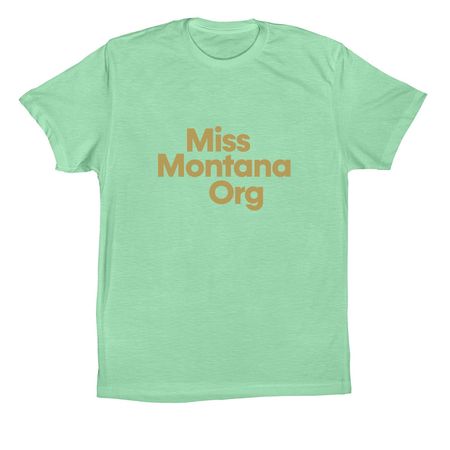 Miss Montana Org, a Mint Premium Cotton Tee
